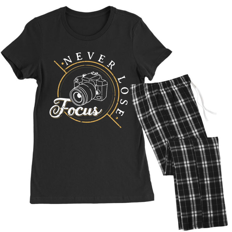 Never Lose Focus Photographer Camera Photo Lense Women's Pajamas Set by cm-arts | Artistshot