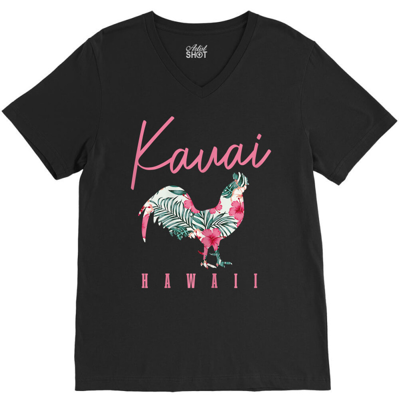 Womens Kauai Chicken Hawaii Hibiscus Hawaiian Islands Souvenir T Shirt V-neck Tee | Artistshot