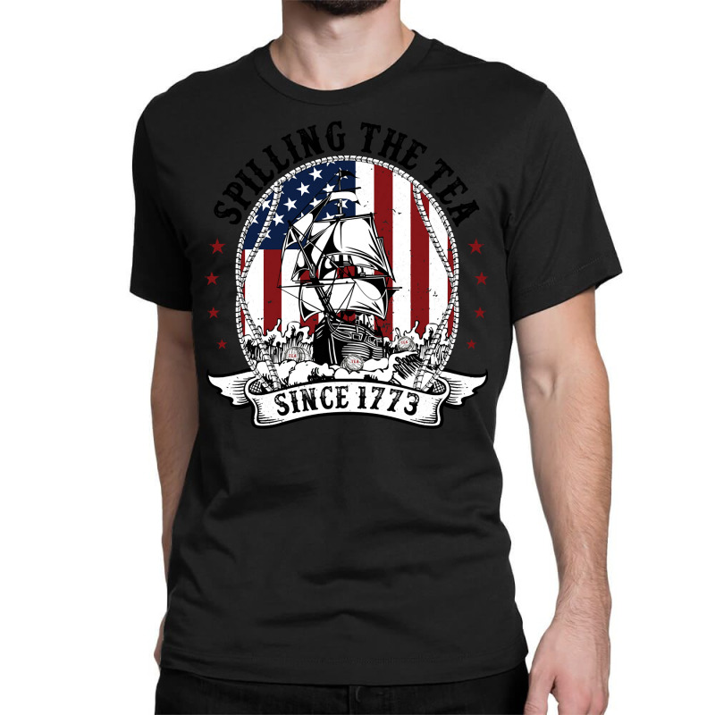 Spilling The Tea Since 1773 American History Teacher Vintage Pullover Classic T-shirt | Artistshot