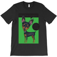 Miniature Pinscher Lover Miniature Pinscher Standing T-shirt | Artistshot