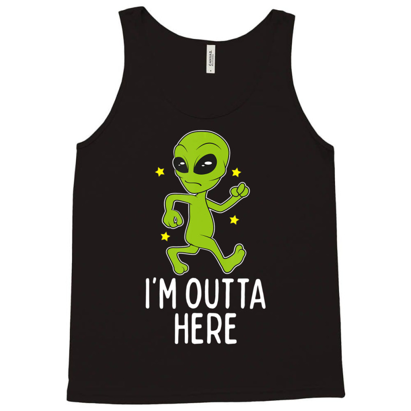 I'm Outta Here Alien Storm Area 51 Alien Running Away Tank Top | Artistshot