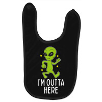 I'm Outta Here Alien Storm Area 51 Alien Running Away Baby Bibs | Artistshot