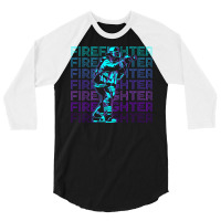 Firefighter,firefighter,firefighting,fireman,retro,gift,family,funny,f 3/4 Sleeve Shirt | Artistshot