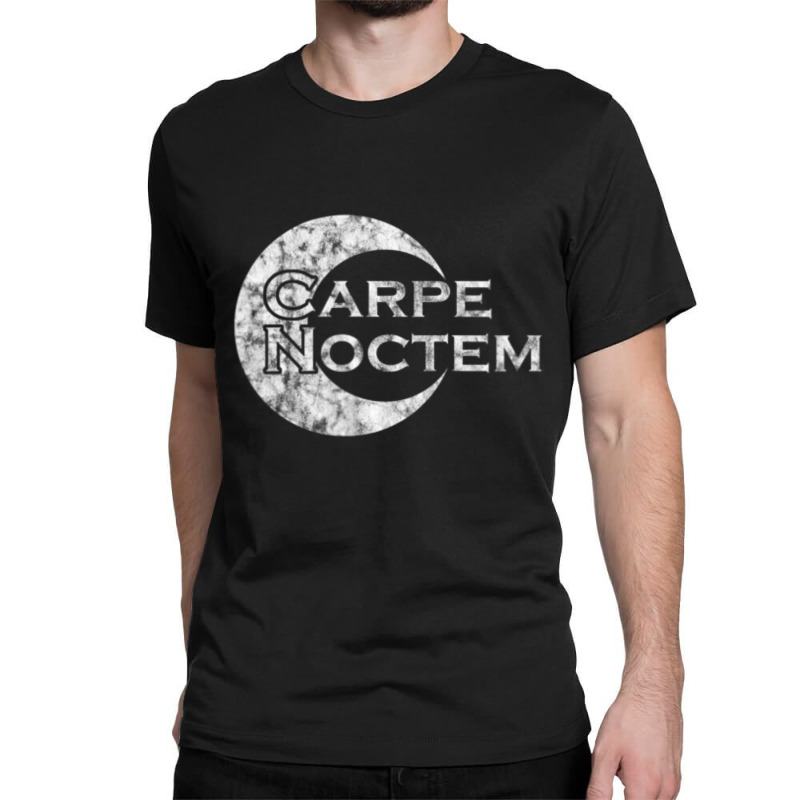 Carpe Noctem Latin Saying Latin Classic T-shirt by cm-arts | Artistshot