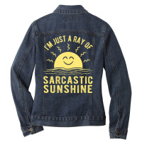 Ray Of Sarcastic Sunshine, & Women Sarcastic Ladies Denim Jacket | Artistshot