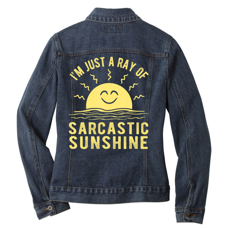 Ray Of Sarcastic Sunshine, & Women Sarcastic Ladies Denim Jacket by cm-arts | Artistshot