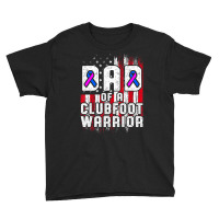 Clubfoot Awareness Warrior Dad Ctev Tev Survivor Youth Tee | Artistshot