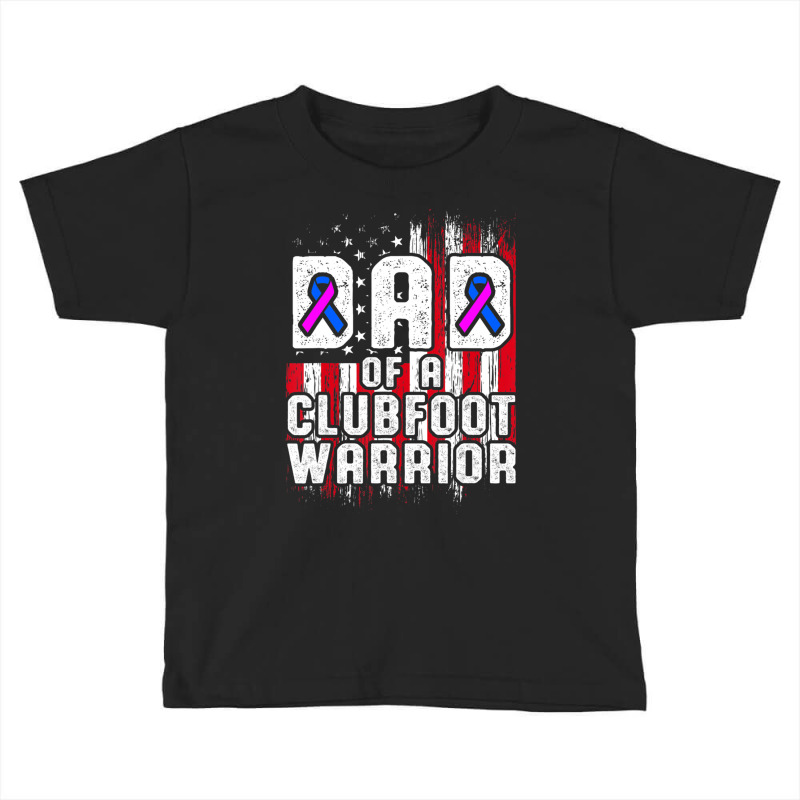 Clubfoot Awareness Warrior Dad Ctev Tev Survivor Toddler T-shirt | Artistshot