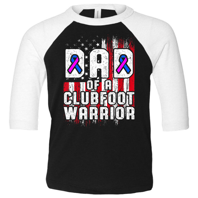 Clubfoot Awareness Warrior Dad Ctev Tev Survivor Toddler 3/4 Sleeve Tee | Artistshot