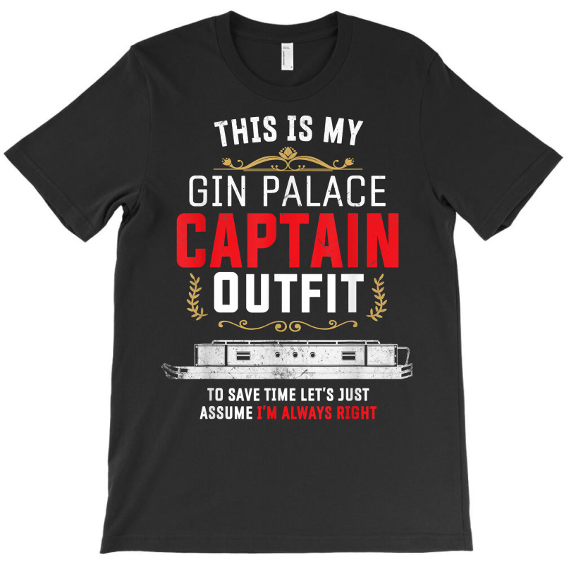 Canal Boat & Narrowboat Gin Palace Captain For Boat Owner T Shirt T-Shirt by cm-arts | Artistshot