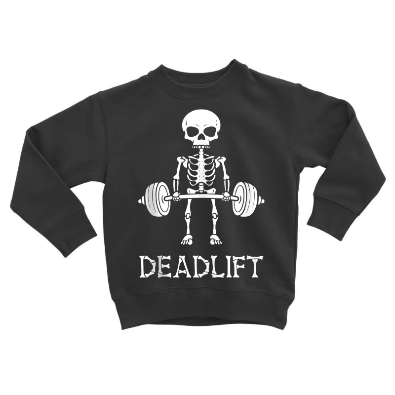 Skeleton Dead Lift Funny Halloween Lifting Weights Men Women Tank Top Toddler Sweatshirt | Artistshot