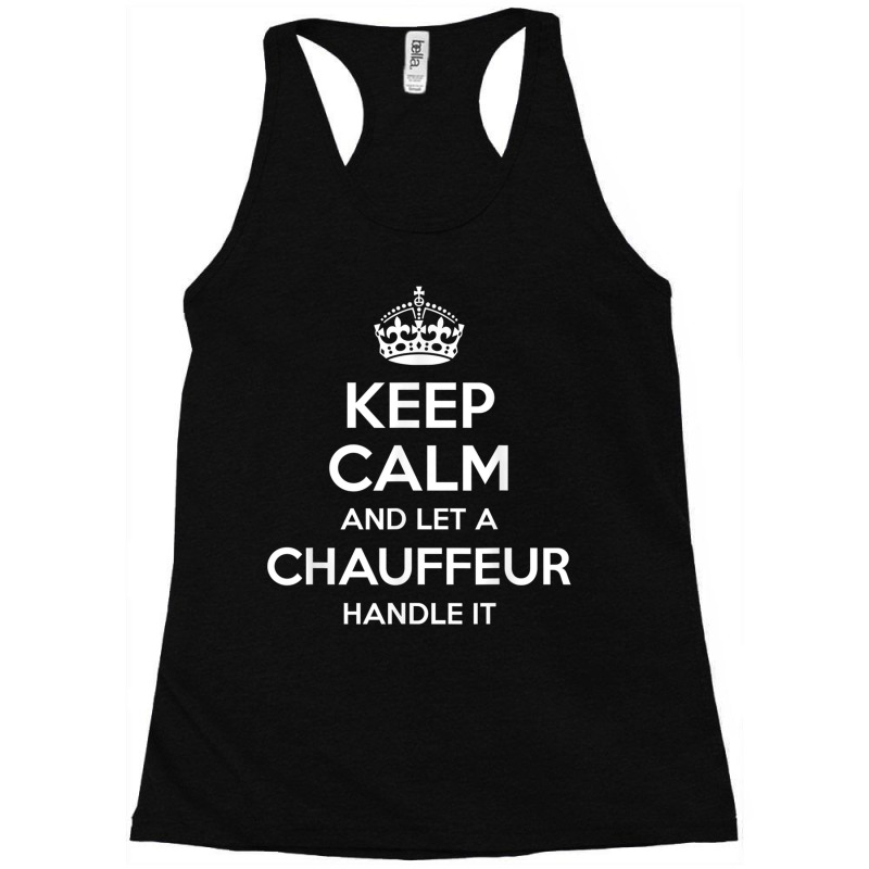 Chauffeur Gift Funny Job Title Profession Birthday Work Idea Racerback Tank by WillettaIngber | Artistshot