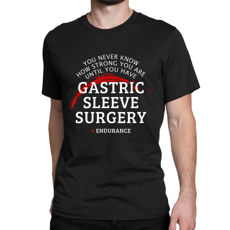 Gastric Sleeve Surgery Recovery Bariatric Get Well Classic T-shirt by cm-arts | Artistshot