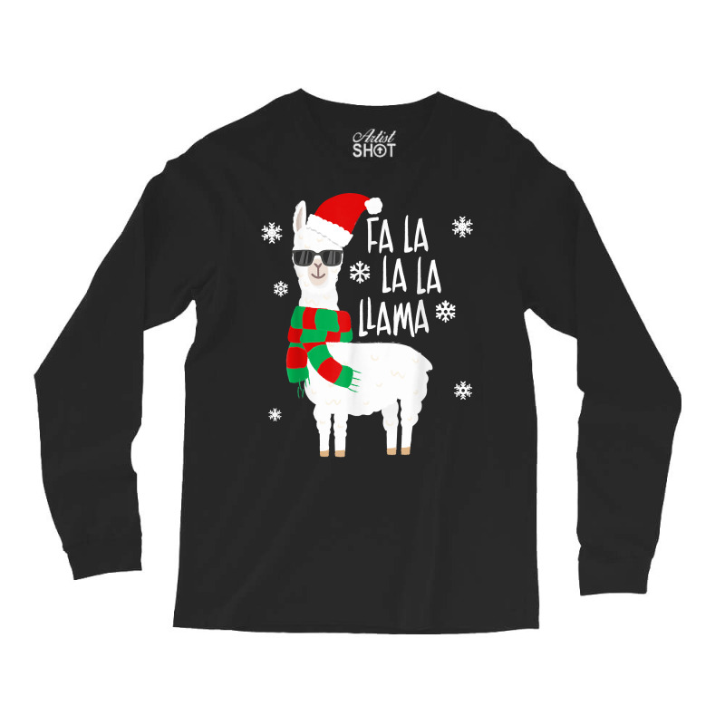 Fa La La Llama   Funny Falala Llama Christmas T Shirt Long Sleeve Shirts | Artistshot