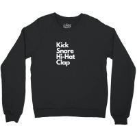 Kick Snare Hi-hat Clap Crewneck Sweatshirt | Artistshot