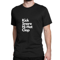 Kick Snare Hi-hat Clap Classic T-shirt | Artistshot