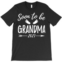 Womens Soon To Be Grandma Est.2021 Pregnancy Announcement T Shirt T-shirt | Artistshot