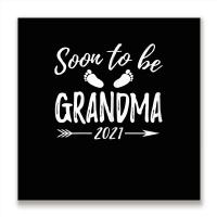 Womens Soon To Be Grandma Est.2021 Pregnancy Announcement T Shirt Metal Print Square | Artistshot