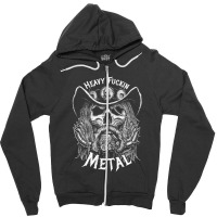 Heavy Fuckin Metal Zipper Hoodie | Artistshot