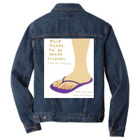 David Flip Flops To Be Made Illegal Men Denim Jacket | Artistshot