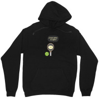 Tennis Wins To Play Unisex Hoodie | Artistshot