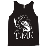 Fishing,lovers,rise,and,shine,it's,fishing,time,white,family,funny,fat Tank Top | Artistshot