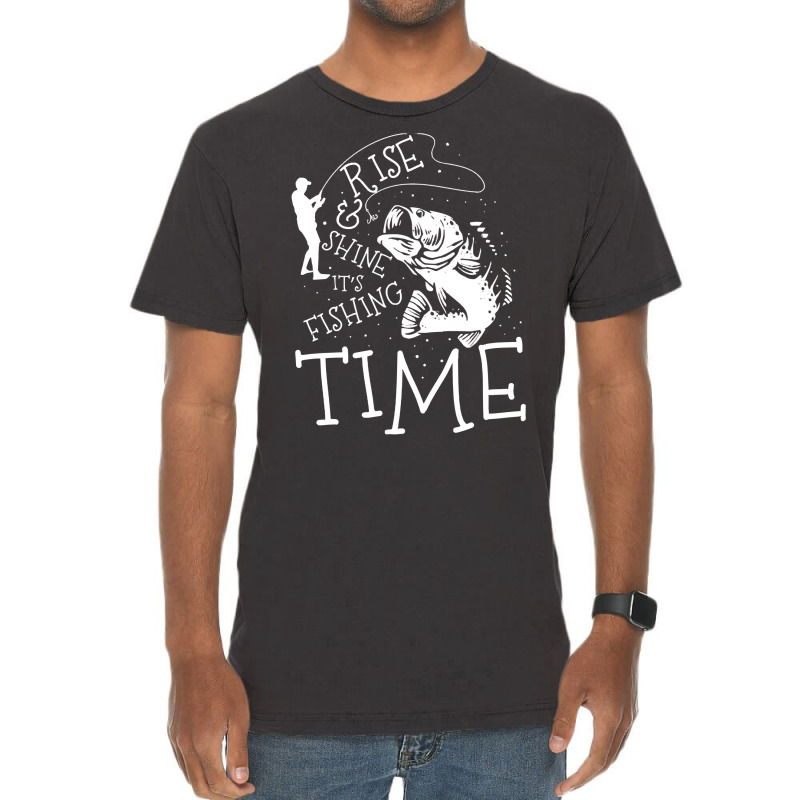 Fishing,lovers,rise,and,shine,it's,fishing,time,white,family,funny,fat Vintage T-shirt | Artistshot