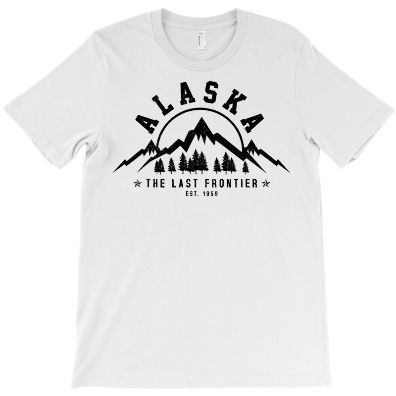 Alaska The Last Frontier Est . 1959 Mountains Nature Gift T Shirt T-shirt | Artistshot