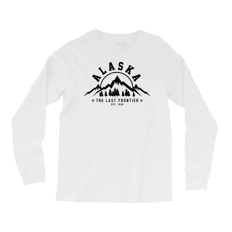 Alaska The Last Frontier Est . 1959 Mountains Nature Gift T Shirt Long Sleeve Shirts | Artistshot