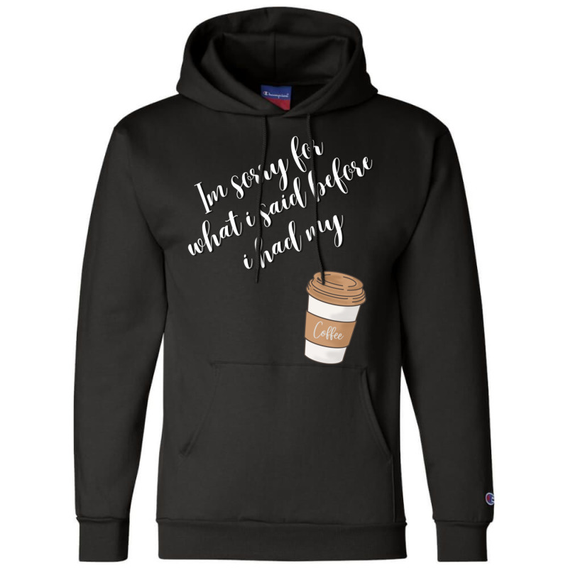 Coffee Addict  Lover102 Champion Hoodie by CARLARDORTON | Artistshot