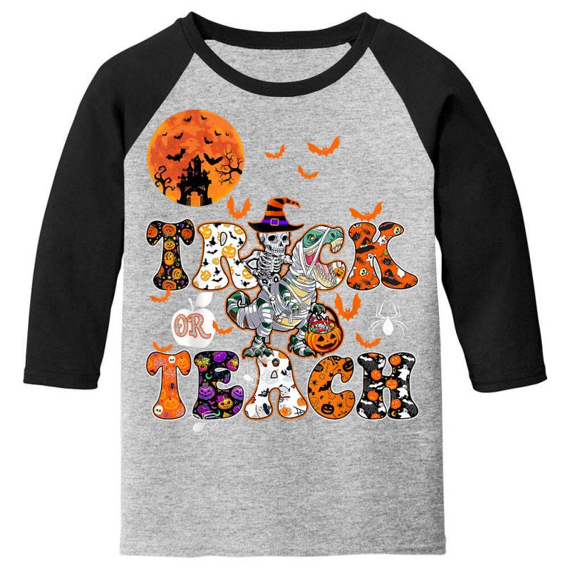 Trick Or Teach Funny Halloween Teacher Trick Or Treat Party Youth 3/4 Sleeve by Color | Artistshot