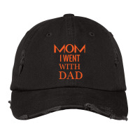 Mom I Went With Dad.mom To Bruh Vintage Cap | Artistshot