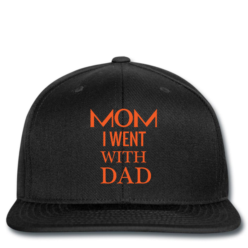 Mom I Went With Dad.mom To Bruh Printed hat by JOEGARZA | Artistshot