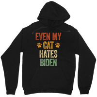 Even My Cat Hates Biden Conservative Anti Liberal Unisex Hoodie | Artistshot