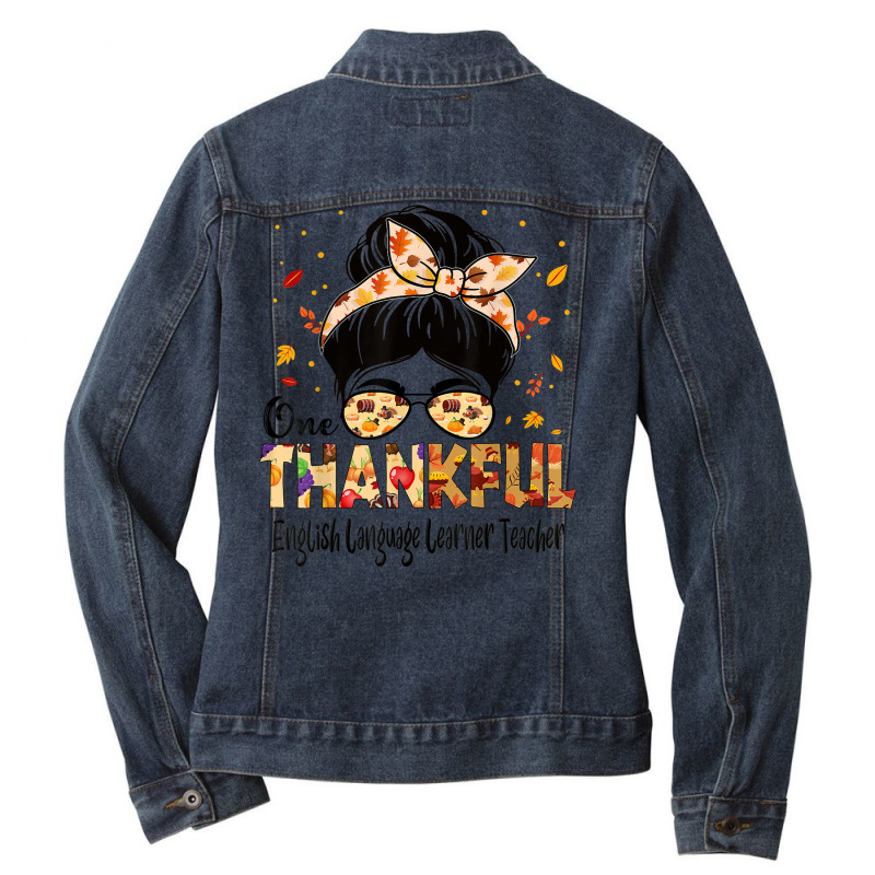 English Language Learner Teacher One Thankful Thanksgiving Ladies Denim Jacket by Deluxe | Artistshot