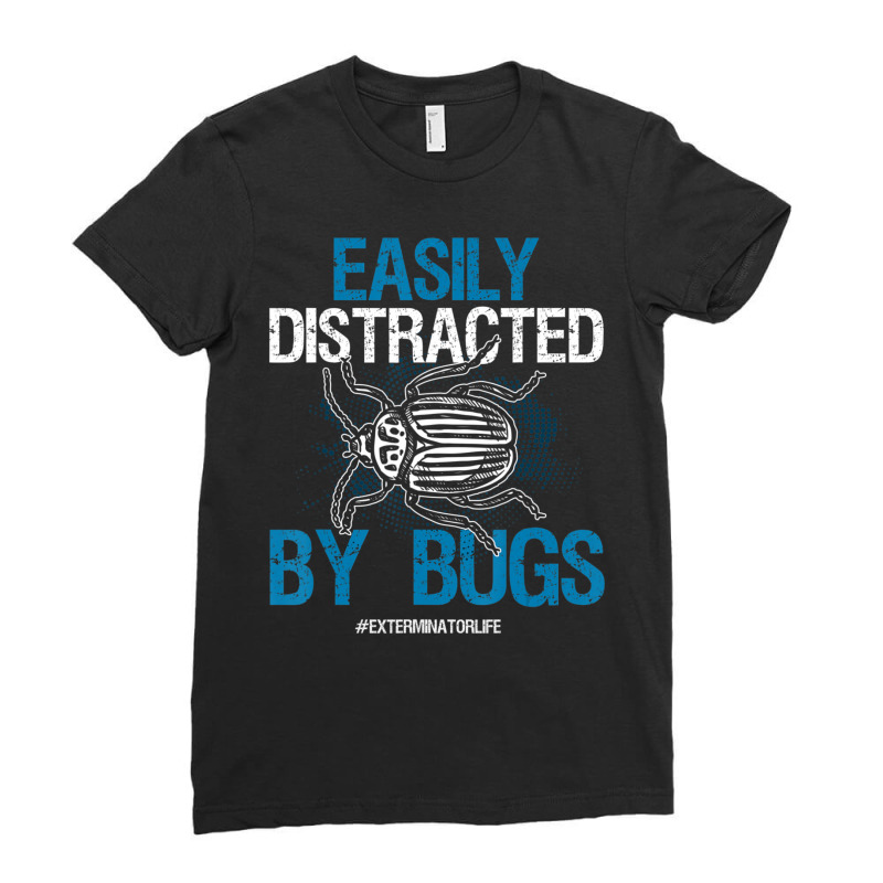 Exterminator Bugs Exterminator Life Ladies Fitted T-shirt | Artistshot
