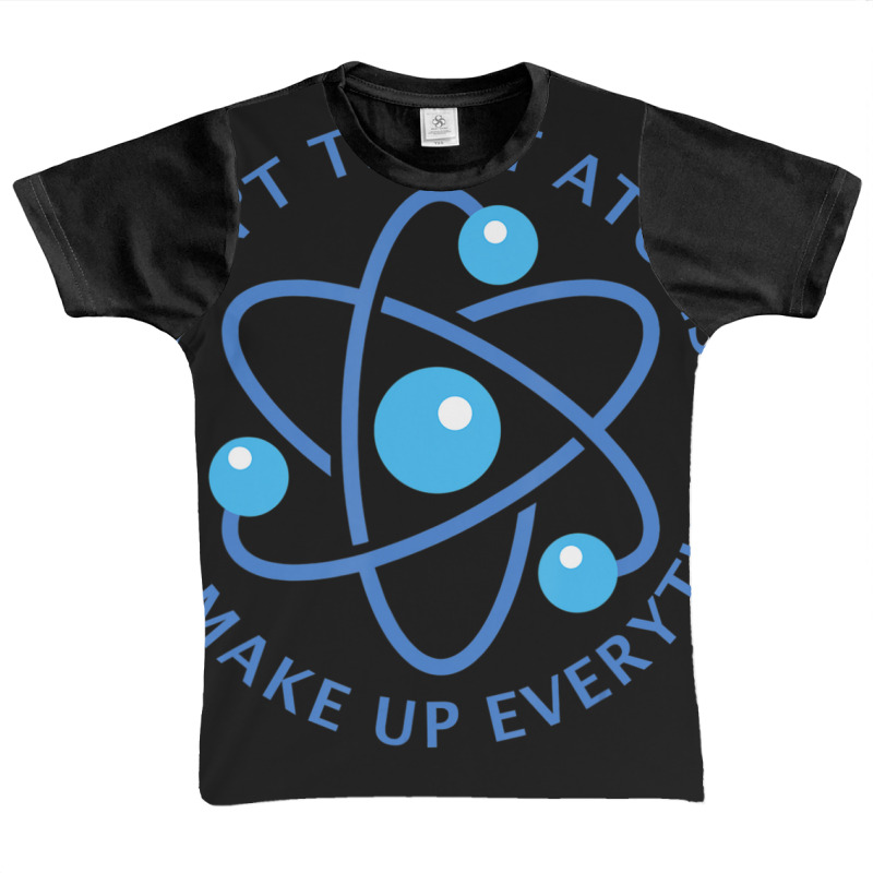 Don't Trust Atoms They Make Up Everything Girl Boy Graphic Youth T-shirt | Artistshot