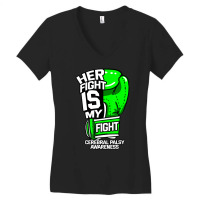 Her Fight Is My Fight Cerebral Palsy Awareness Green Ribbon Women's V-neck T-shirt | Artistshot