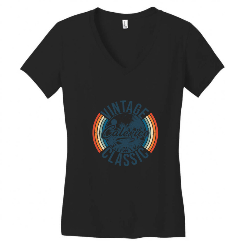 I Love Calexico California Retro Vintage Classic Limited Edition Women's V-Neck T-Shirt by hardrollsjudo | Artistshot