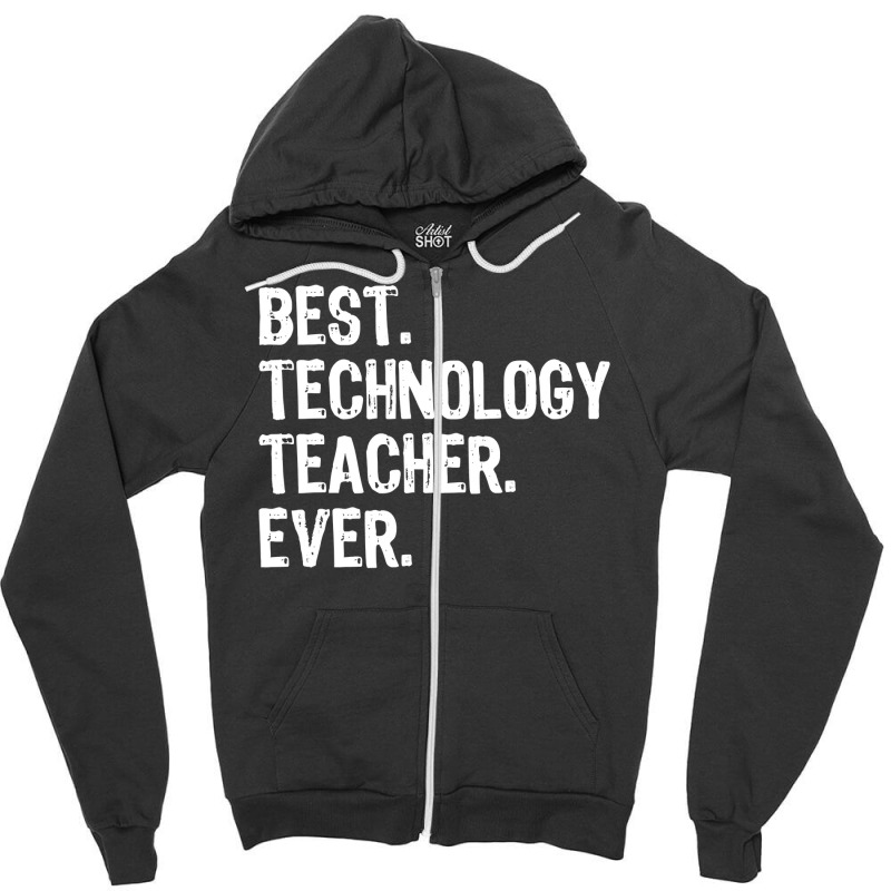 Best Technology Teacher Ever Gift  Christmas Zipper Hoodie by Chrisloweening | Artistshot