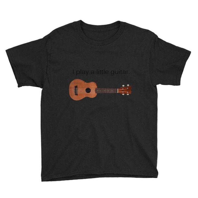 I Play A Little Guitar Pun Ukulele Player Youth Tee by cm-arts | Artistshot