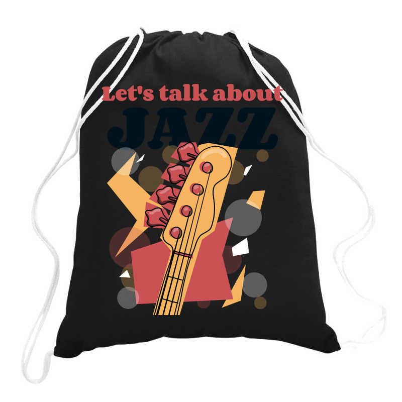 Let's Talk About Jazz-pzeuu Drawstring Bags | Artistshot