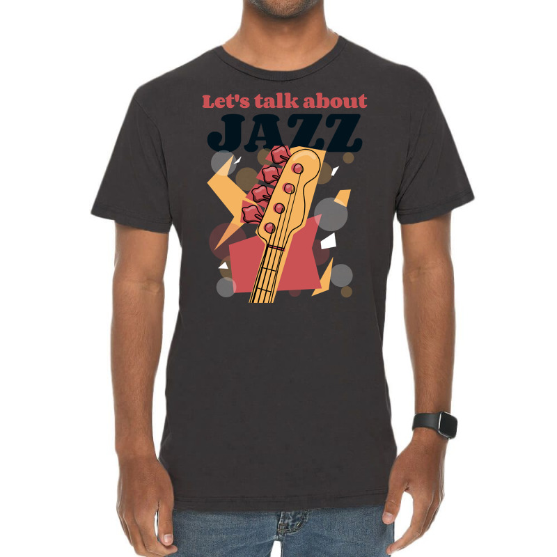 Let's Talk About Jazz-pzeuu Vintage T-shirt | Artistshot