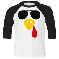 Funny Cool Turkey Face  Sunglasses Thanksgiving Day Toddler 3/4 Sleeve Tee | Artistshot