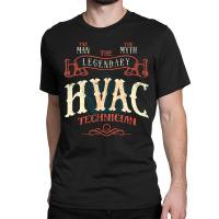 The Man The Myth Hvac Technician Ac Tech Repairman Classic T-shirt | Artistshot