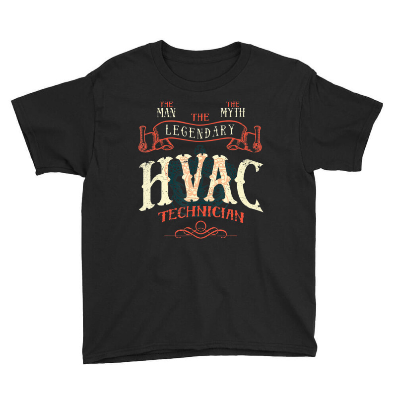 The Man The Myth Hvac Technician Ac Tech Repairman Youth Tee by cm-arts | Artistshot