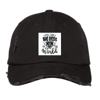 You Are The Best Mom In The World Vintage Cap | Artistshot