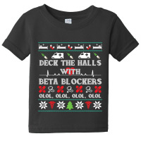 Deck The Halls Beta Blockers Nurse Christmas Ugly Sweater Baby Tee | Artistshot