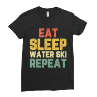 Eat Sleep Water Ski Repeat Skiing Skier Waterskiing Vintage Ladies Fitted T-shirt | Artistshot