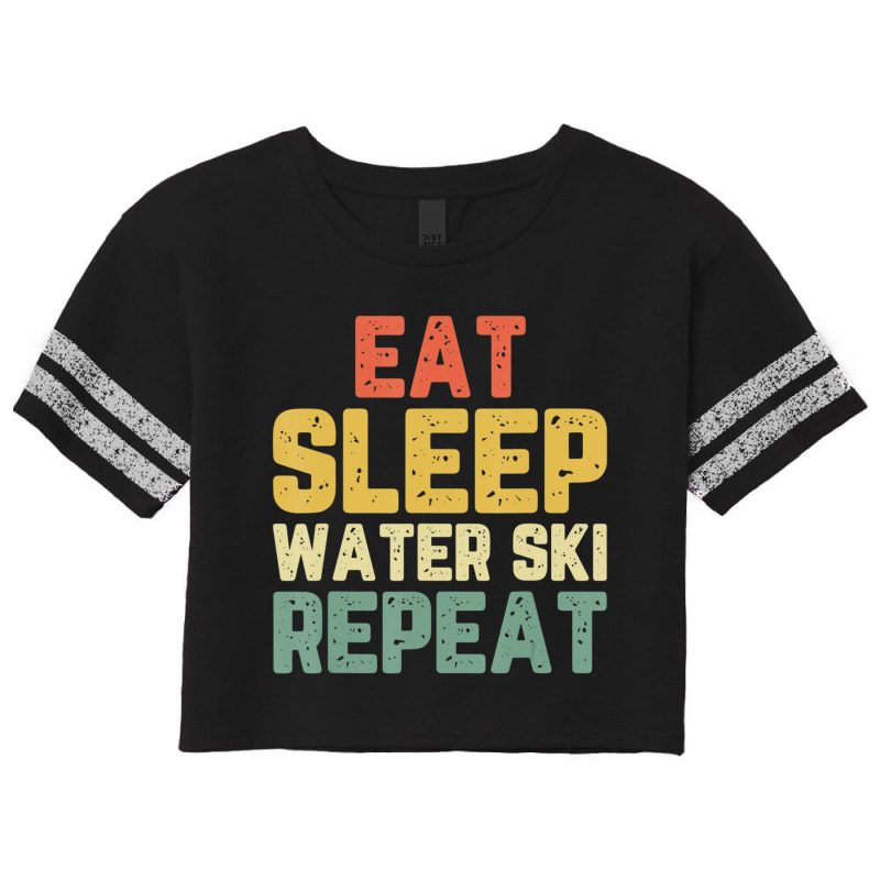 Eat Sleep Water Ski Repeat Skiing Skier Waterskiing Vintage Scorecard Crop Tee by cm-arts | Artistshot